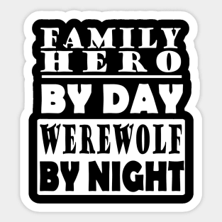 Werewolf Family Father Father's Day Gift Halloween Sticker